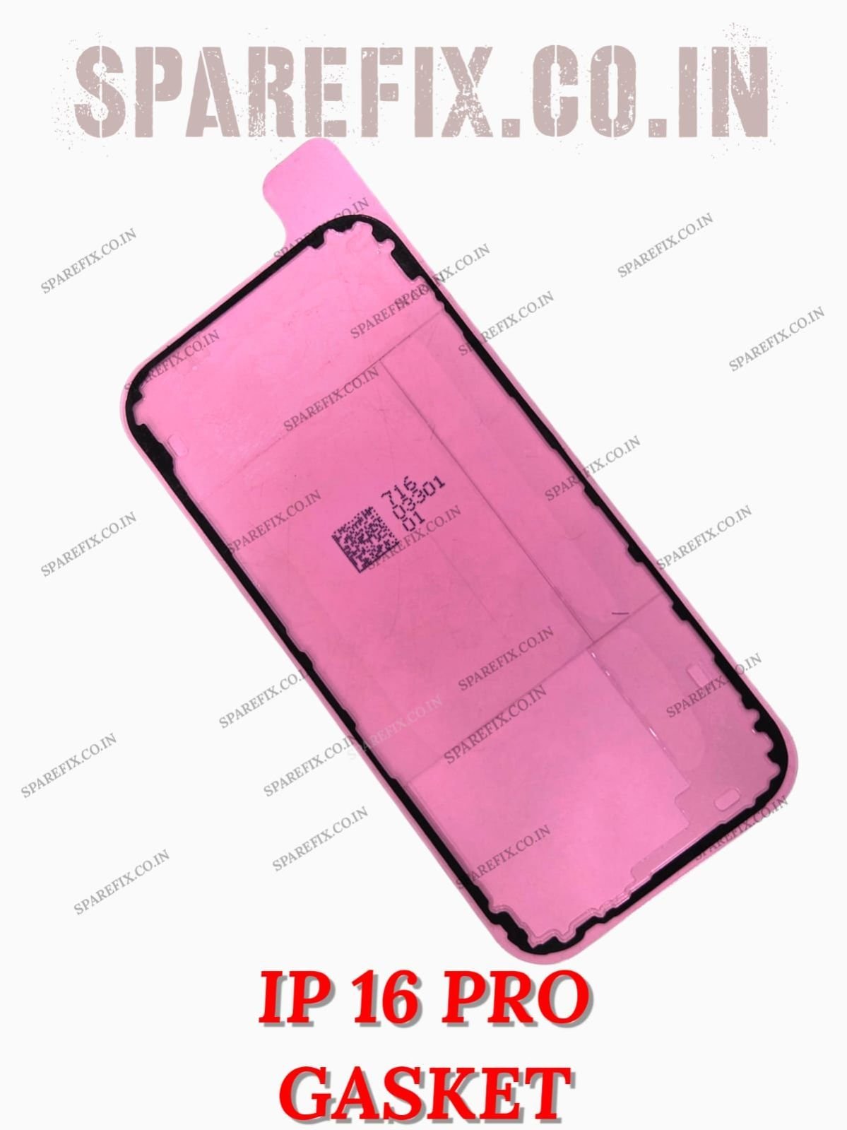 IP 16 PRO GASKET